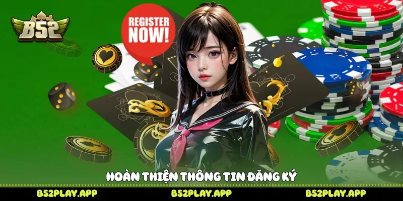 Hoàn thiện thông tin đăng ký 