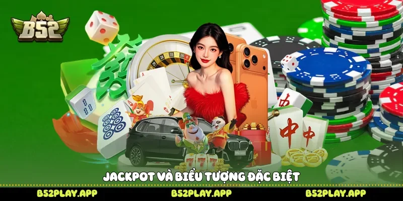 Jackpot và biểu tượng đặc biệt 
